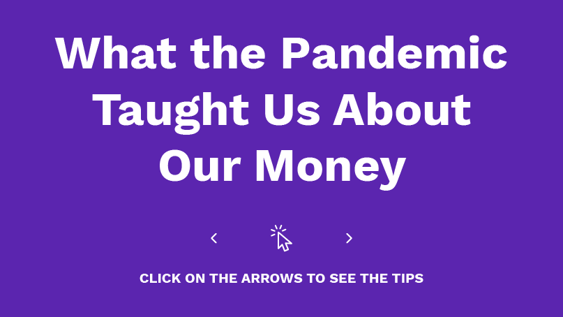 What the Pandemic Taught Us About Our Money