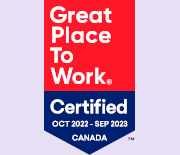 Certified by Great Place to Work Canada.
