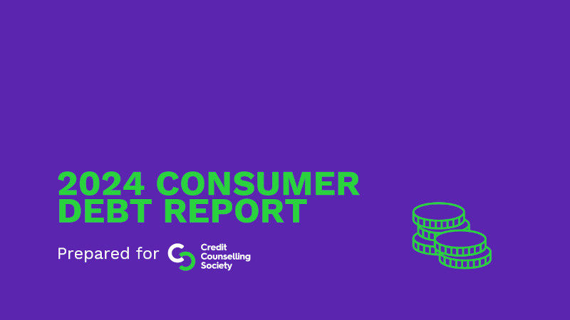 The Credit Counselling Society's 2024 Consumer Debt Report annual survey.